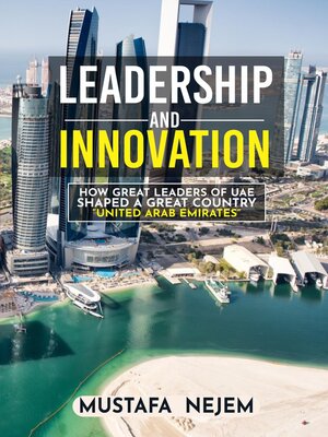 cover image of How Great Leaders of  UAE Shaped a Great Country .
